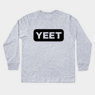 YEET (black) Kids Long Sleeve T-Shirt